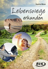 Buch Cover Lebenswege erkunden