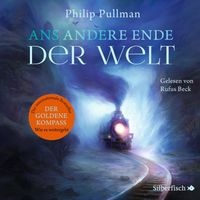 Buch Cover His Dark Materials 4: Ans andere Ende der Welt