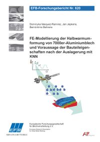 Buch Cover FE-Modellierung der Halbwarmumformung von 7000er-Aluminiumblech und Voraussage der Bauteileigenschaften nach der Auslagerung mit KNN