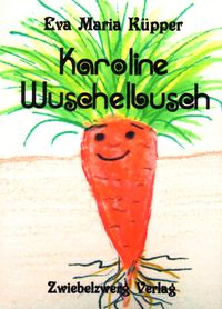 Buch Cover Karoline Wuschelbusch