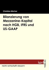 Buch Cover Bilanzierung von Mezzanine-Kapital nach HGB, IFRS und US-GAAP