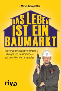 Buch Cover Das Leben ist ein Baumarkt