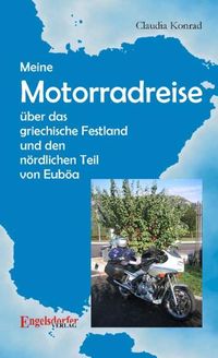 Buch Cover Meine Motorradreise über das griechische Festland und den nördlichen Teil von Euböa
