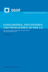 Buch Cover Konsumieren, Partizipieren und Produzieren im Web 2.0