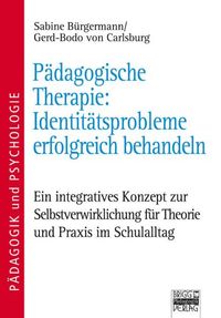 Buch Cover Pädagogische Therapie: Identitätsprobleme erfolgreich behandeln