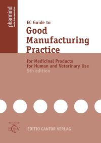 Buch Cover EC Guide to Good Manufacturing Practice for Medicinal Products for Human and Veterinary Use