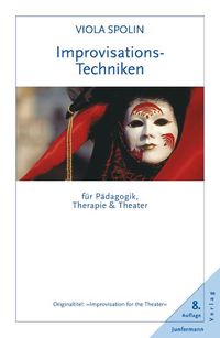 Buch Cover Improvisationstechniken für Pädagogik, Therapie und Theater