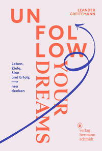 Buch Cover Unfollow Your Dreams