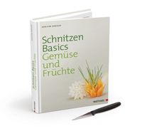 Buch Cover Schnitzen Basics - Gemüse und Früchte