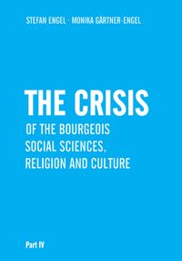 Buch Cover The Crisis of Bourgeois Social Sciences, Religion and Culture