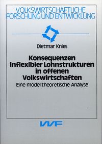 Buch Cover Konsequenzen inflexibler Lohnstrukturen in offenen Volkswirtschaften