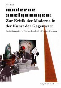 Buch Cover Moderne Aneignungen: Zur Kritik der Moderne in der Kunst der Gegenwart