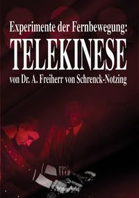 Buch Cover Experimente der Fernbewegung - Telekinese