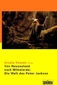 Buch Cover Von Neuseeland nach Mittelerde:  Die Welt des Peter Jackson