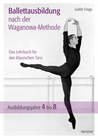 Buch Cover Ballettausbildung nach der Waganowa-Methode