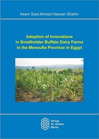 Buch Cover Adoption of Innovations in Smallholder Buffalo Dairy Farms in the Menoufia Province in Egypt