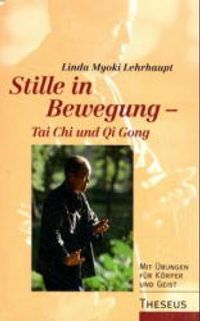 Buch Cover Stille in Bewegung - Tai Chi und Qi Gong