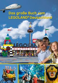 Buch Cover Das große Buch vom LEGOLAND Deutschland