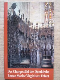Buch Cover Das Chorgestühl der Domkirche Beatae Mariae Virginis zu Erfurt
