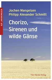 Buch Cover Chorizo, Sirenen und wilde Gänse