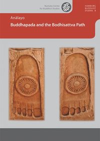 Buch Cover Buddhapada and the Bodhisattva Path
