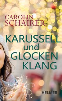 Buch Cover Karussell und Glockenklang