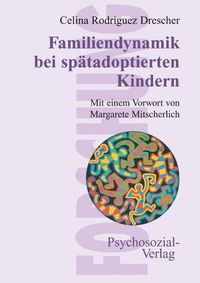 Buch Cover Familiendynamik bei spätadoptierten Kindern