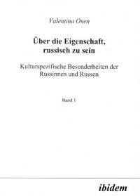 Buch Cover Über die Eigenschaft, russisch zu sein. Kulturspezifische Besonderheiten...