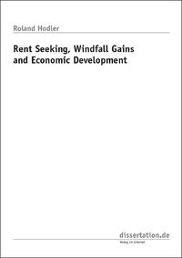 Buch Cover Rent Seeking, Windfall Gains and Economic Development