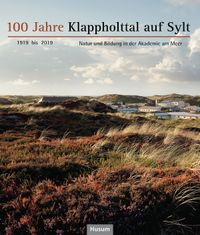 Buch Cover 100 Jahre Klappholttal auf Sylt 1919 bis 2019