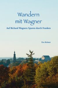 Buch Cover Wandern mit Wagner
