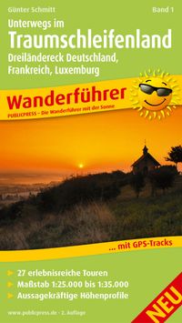 Buch Cover Unterwegs im Traumschleifenland Band 1, Dreiländereck Deutschland, Frankreich, Luxemburg