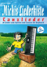 Buch Cover Michis Liederkiste: Tanzlieder für Keyboard