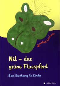 Buch Cover Nil - das grüne Flusspferd