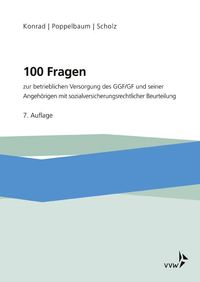 Buch Cover 100 Fragen zur betrieblichen Versorgung des GGF/GF und seiner Angehörigen