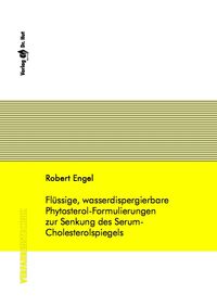 Buch Cover Flüssige, wasserdispergierbare Phytosterol-Formulierungen zur Senkung des Serum-Cholesterolspiegels