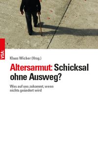Buch Cover Altersarmut: Schicksal ohne Ausweg?