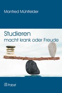 Buch Cover Studieren macht krank oder Freude