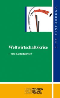 Buch Cover Weltwirtschaftskrise – eine Systemkrise?