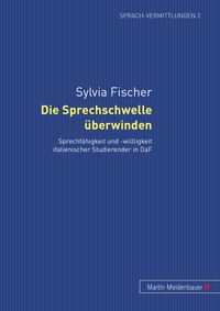 Buch Cover Die Sprechschwelle ueberwinden