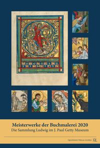 Buch Cover Meisterwerke der Buchmalerei 2020: Die Sammlung Ludwig im J. Paul Getty Museum
