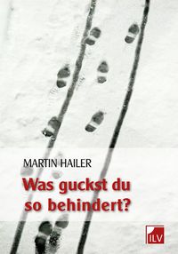 Buch Cover Was guckst du so behindert?