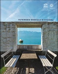 Buch Cover Patrimonio mondiale in Svizzera