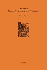 Buch Cover Audacia – Cesare Cesarianos Wagemut