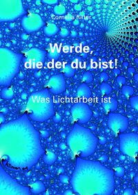 Buch Cover Werde, die.der du bist!