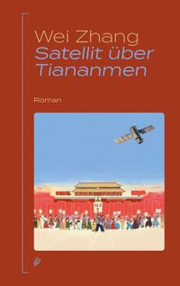 Buch Cover Satellit über Tiananmen