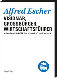 Buch Cover Alfred Escher