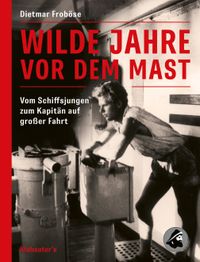 Buch Cover Wilde Jahre vor dem Mast