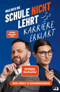 Buch Cover Was dich die Schule nicht lehrt: Karriere erklärt