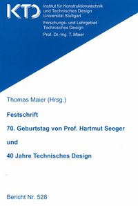 Buch Cover Festschrift 70. Geburtstag von Prof. Hartmut Seeger und 40 Jahre Technisches Design